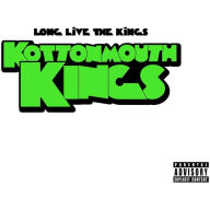 Title: Long Live the Kings, Artist: Kottonmouth Kings