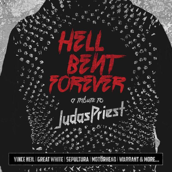 Hell Bent Forever: A Tribute to Judas Priest