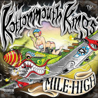 Title: Mile High, Artist: Kottonmouth Kings