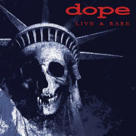 Title: Live & Rare, Artist: Dope