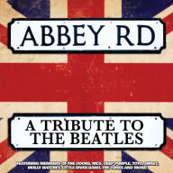 Title: Abbey Road: Tribute to the Beatles, Artist: Abbey Road - A Tribute To The Beatles / Various