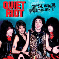 Title: Metal Health (Bang Your Head), Artist: Quiet Riot