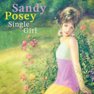 Title: A Single Girl, Artist: Sandy Posey