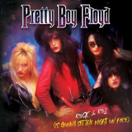 Title: Rock & Roll, Artist: Pretty Boy Floyd