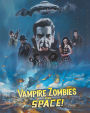 Vampire Zombies...from Space [Blu-ray]