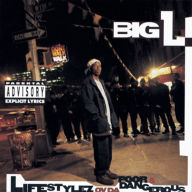 Title: Lifestylez Ov Da Poor & Dangerous, Artist: Big L