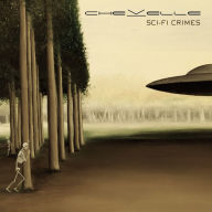 Title: Sci-Fi Crimes, Artist: Chevelle