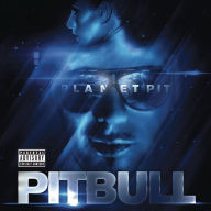 Title: Planet Pit, Artist: Pitbull