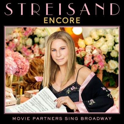 Encore Movie Partners Sing Broadway By Barbra Streisand