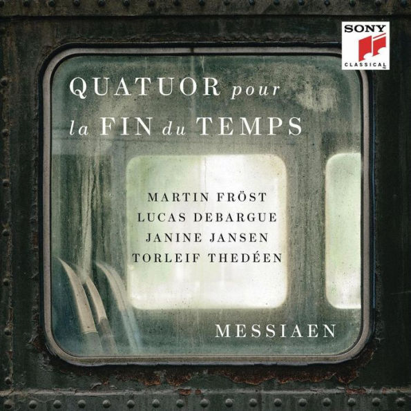 Messiaen: Quatuor pour la Fin du Temps