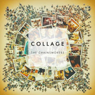 Title: Collage, Artist: The Chainsmokers