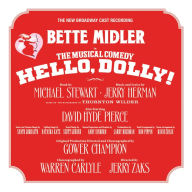 Title: Hello, Dolly! [2017 Broadway Cast Recording], Artist: Bette Midler