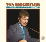 Title: The Authorized Bang Collection, Artist: Van Morrison