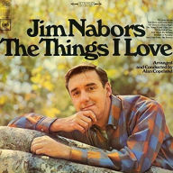 Title: The Things I Love, Artist: Jim Nabors