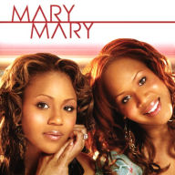 Title: Mary Mary, Artist: Mary Mary