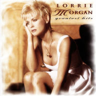 Title: Greatest Hits, Artist: Lorrie Morgan