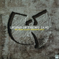 Title: Legend of the Wu-Tang Clan: Wu-Tang Clan's Greatest Hits, Artist: Wu-Tang Clan