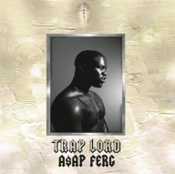 Title: Trap Lord, Artist: A$AP Ferg