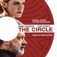 Title: The Circle [Original Motion Picture Soundtrack], Artist: Elfman,Danny