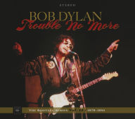 Title: The Bootleg Series, Vol. 13: Trouble No More 1979-1981, Author: Bob Dylan