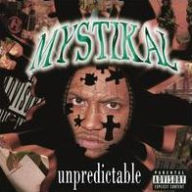 Title: Unpredictable, Artist: Mystikal