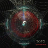 Title: 40 Trips Around the Sun, Artist: Toto