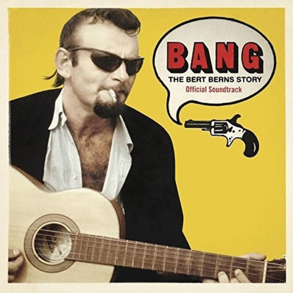 Bang: The Bert Berns Story