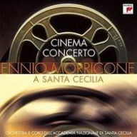 Title: Cinema Concerto: Ennio Morricone a Santa Cecilia, Artist: Accademia di Santa Cecilia Orchestra