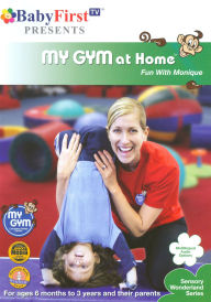 BabyFirst TV Presents: My Gym At Home - Fun With Monique By Monique ...