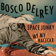 Title: Space Junky, Artist: Bosco Delrey