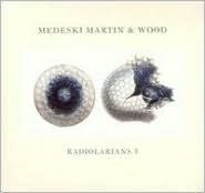 Title: Radiolarians I, Artist: Medeski Martin & Wood