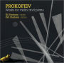 Prokofiev: Works for Violin and Piano