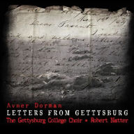 Title: Avner Dorman: Letters from Gettysburg, Artist: Gettysburg College Choir