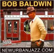 Title: NewUrbanJazz.com, Artist: Bob Baldwin