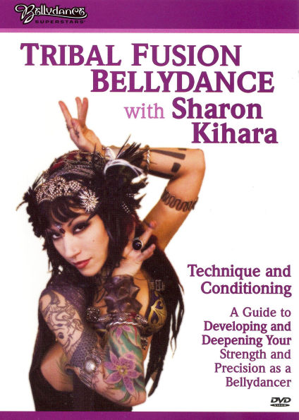 Tribal Fusion Bellydance with Sharon Kihara