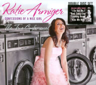 Title: Katie Armiger: Confessions of a Nice Girl [CD/DVD], Artist: Katie Armiger