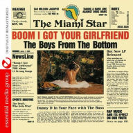 Title: Boom I Got Your Girlfriend, Artist: The Boys from the Bottom