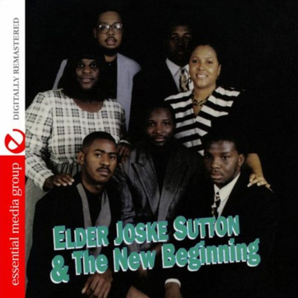 Elder Joske Sutton & The New Beginning