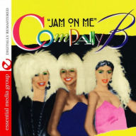 Title: Jam on Me, Artist: Company B