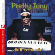 Title: Fix It in the Mix, Artist: Pretty Tony