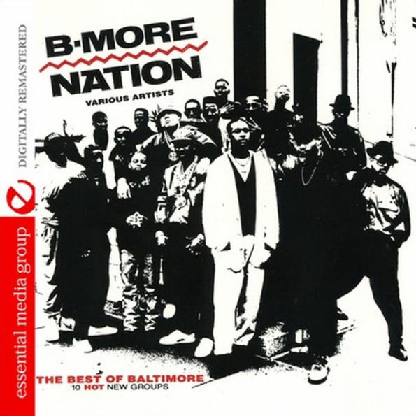 The Best of B-More Nation