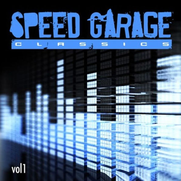 Speed Garage Classics, Vol. 1