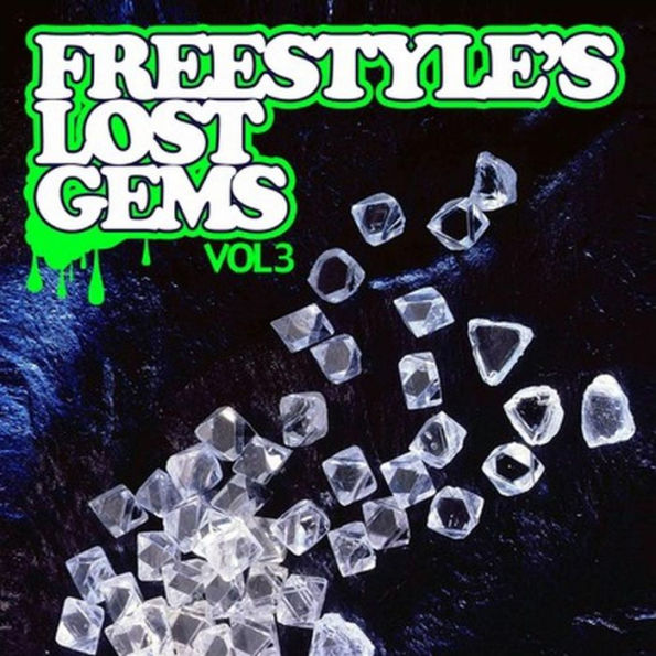 Freestyle's Lost Gems