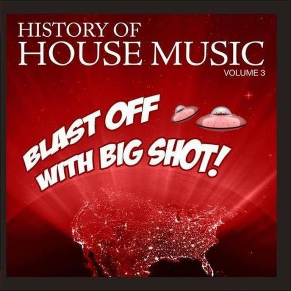 Blast off Big Shot: History House, Vol. 3