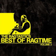 Title: Best of Ragtime, Vol. 2, Artist: The Ragtastics