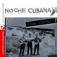 Title: Noche Cubana, Artist: Trio Taicuba