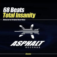 Title: Total Insanity, Artist: 68 Beats