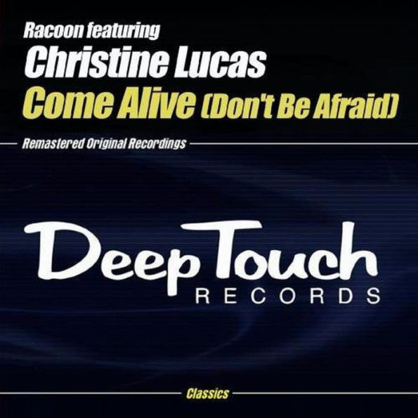 Come Alive (Don't Be Afraid)