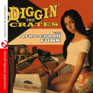 Title: Diggin' the Crates for Afro-Cuban Funk, Artist: 