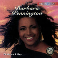 Title: 24 Hours a Day: The Best of Barbara Pennington, Artist: Barbara Pennington